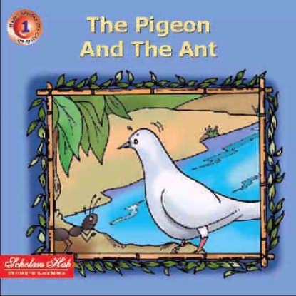 The Pigeon And The Ant.-1. | Grocsy