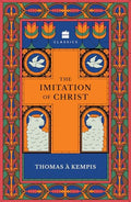 The Imitation of Christ by Kempis, Thomas A' | Grocsy