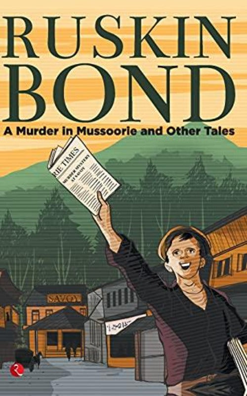 Ruskin Bond A Murder In Mussoorie And other Tales | Grocsy