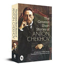 The Greatest Short Stories of Anton Chekhov: A Collection Of Fifty Stories by Anton Chekhov | Grocsy