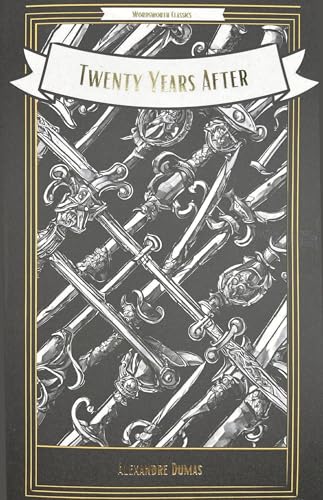 Twenty Years After by Alexandre Dumas | Grocsy