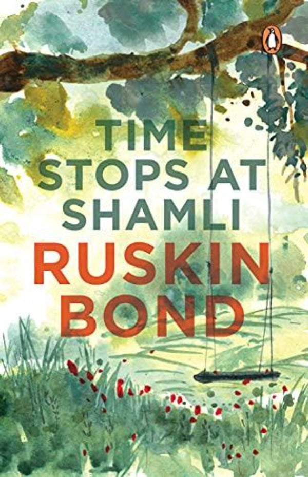 Ruskin Bond Time Stops at Shamli | Grocsy