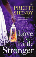 Love A Little Stronger - Preeti Shenoy | Grocsy