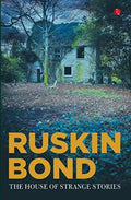 Ruskin Bond The House Of Strange Stories | Grocsy
