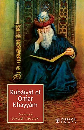 The Rubaiyat Of Omar Khayyam by Omar Khayyam | Grocsy