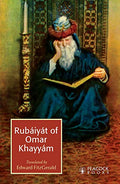 The Rubaiyat Of Omar Khayyam by Omar Khayyam | Grocsy