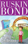 Ruskin Bond Tales from the Childhood | Grocsy