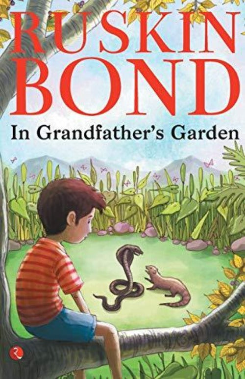 Ruskin Bond In Grandfather’s Garden | Grocsy