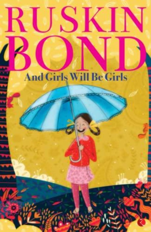 Ruskin Bond Girls Will Be Girls | Grocsy