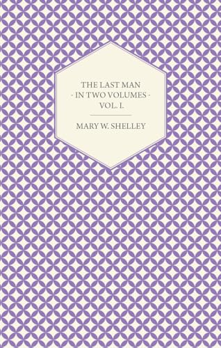 The Last Man by Shelly, Mary W. | Grocsy
