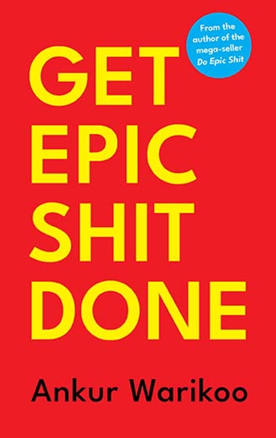 GET EPIC SHIT DONE By Ankur Warikoo | Grocsy