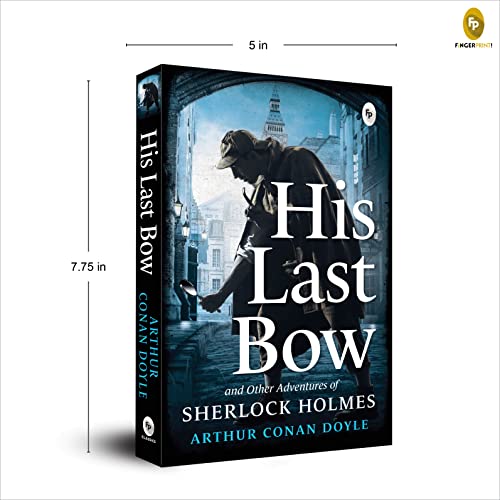 His Last Bow by Arthur Conan Doyle | Grocsy