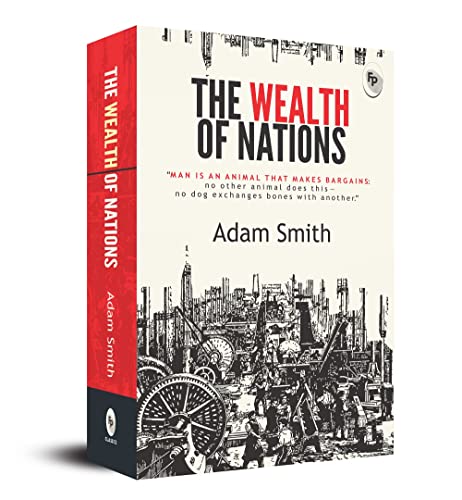 The Wealth of Nations by Adam Smith | Grocsy
