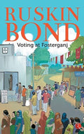 Ruskin Bond Voting at Fosterganj | Grocsy