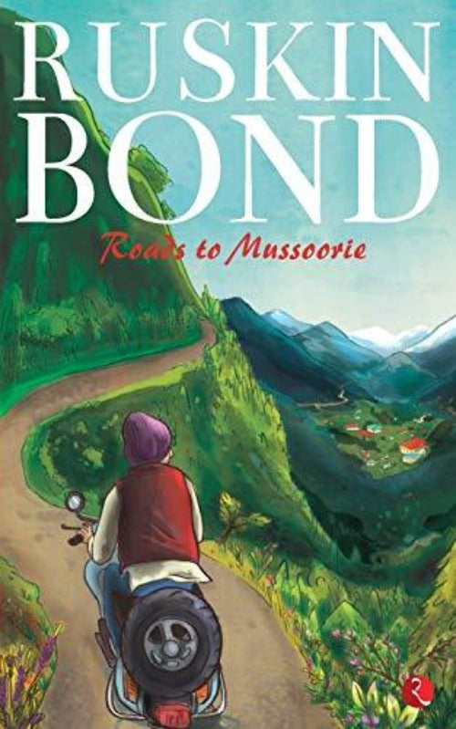 Ruskin Bond Roads to Mussoorie | Grocsy