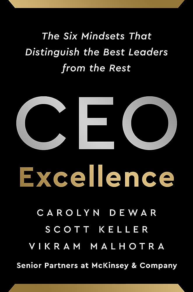 Ceo Excellence: The Six Mindsets That Distinguish The Best Leaders From The Rest | Grocsy