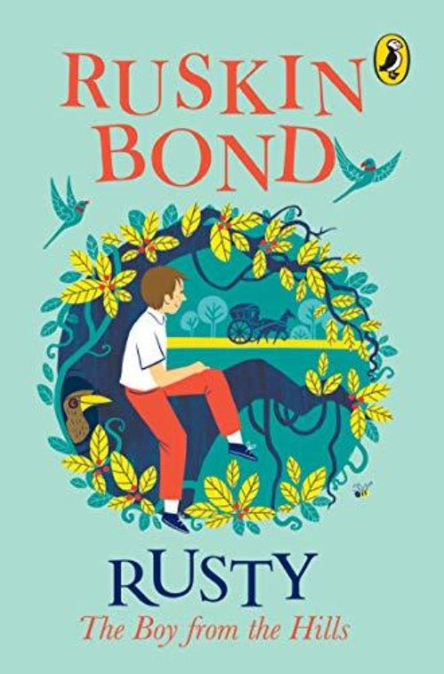 Ruskin Bond Rusty the Boy from the Hills | Grocsy