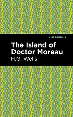 The Island of Doctor Moreau (Mint Editions) by Wells, H. G. | Grocsy
