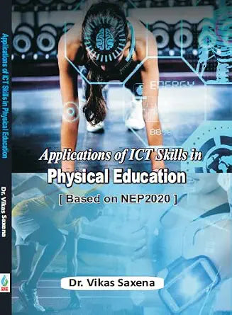 Applications of ICT Skills in Physical Education (Based on NEP 2020) | Grocsy