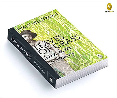 Leaves of Grass : Simplicity In Poetry by Walt Whitman | Grocsy