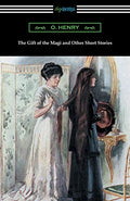 The Gift of the Magi and Other Short Stories by Henry O | Grocsy