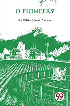 O Pioneers ! by Willa Cather | Grocsy