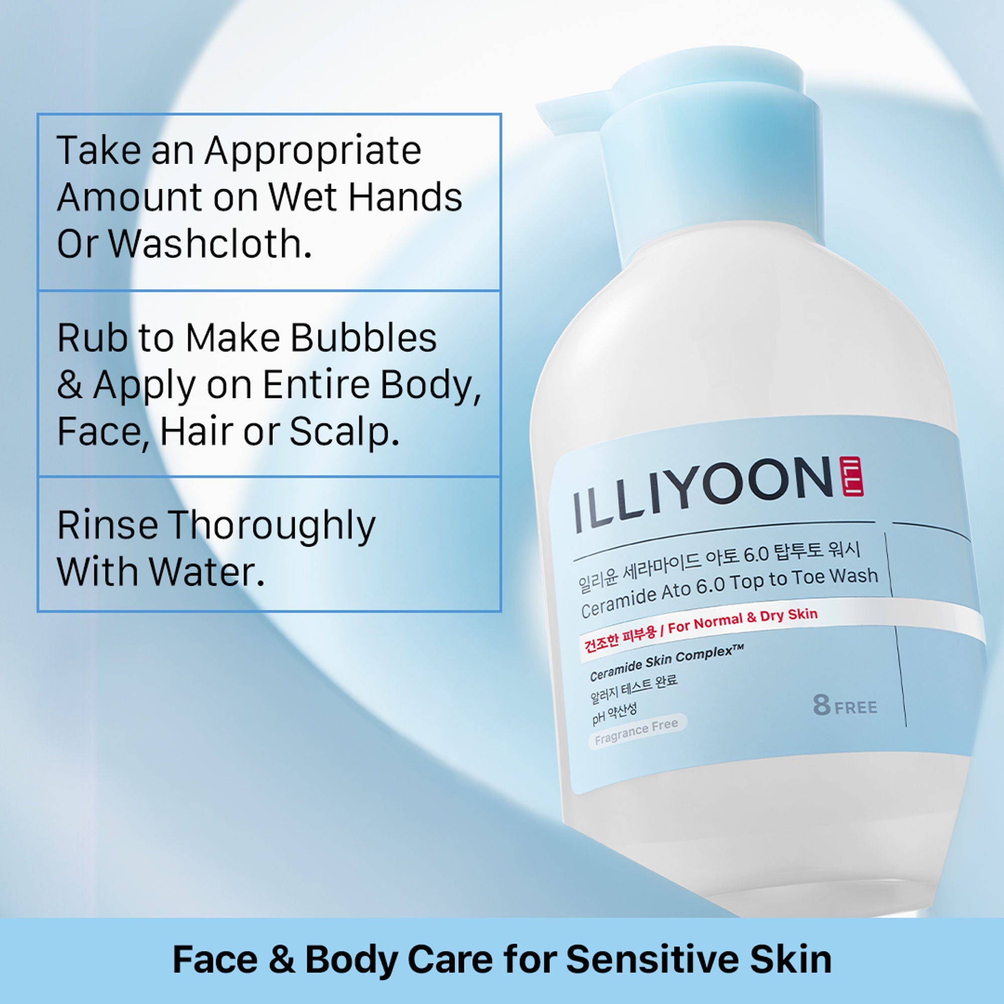 Illiyoon Ceramide Ato 6.0 Top To Toe Wash | Grocsy