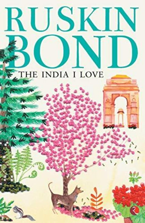 Ruskin Bond The India I Love | Grocsy