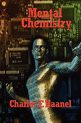 Mental Chemistry by Haanel, Charles F | Grocsy