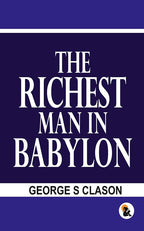 Richest man in the Babylon - Clason, George S | Grocsy