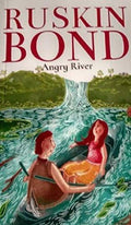 Ruskin Bond Angry River | Grocsy