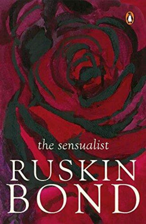 Ruskin Bond The Sensualist | Grocsy