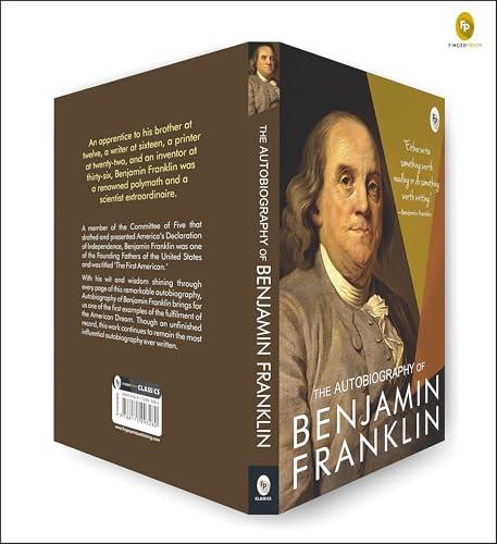 The Autobiography of Benjamin Franklin: Founding Father's Life Story | American Statesman | Enlightenment Thinker | Self-Made Man | Historical Memoir | Revolutionary Era by Benjamin Franklin | Grocsy