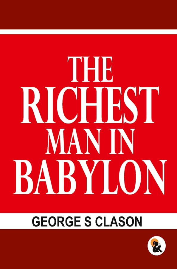Richest man in the Babylon - Clason, George S | Grocsy
