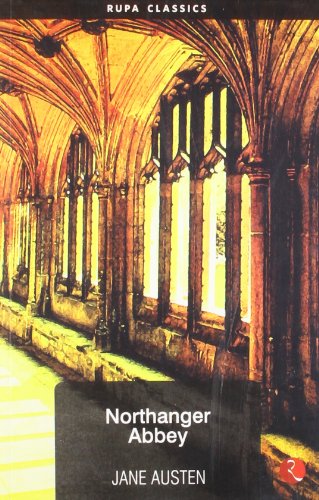 Northanger Abbey by Jane Austen | Grocsy
