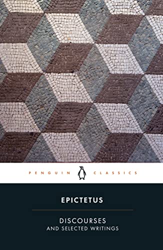 Discourses and Selected Writings by Epictetus | Grocsy