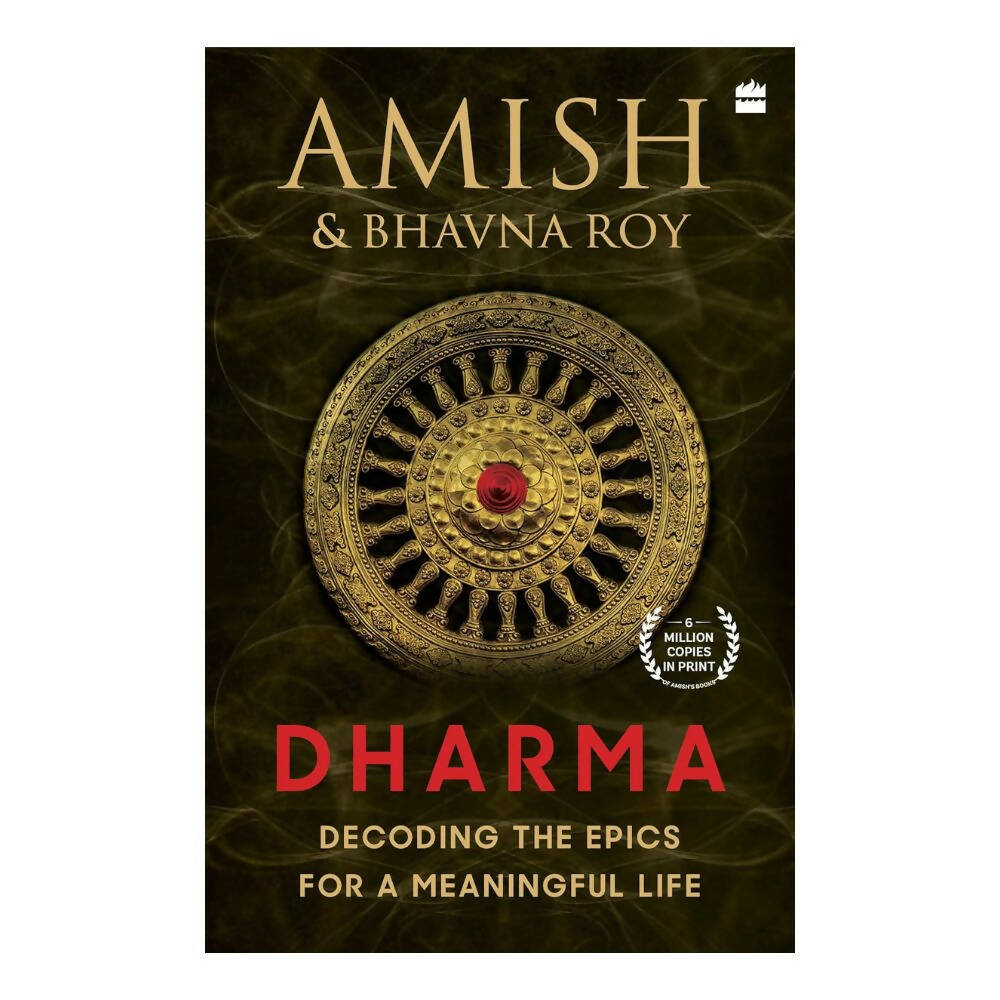 Dharma: Decoding the Epics for a Meaningful Life by Amish Tripathi & Bhavna Roy | Grocsy