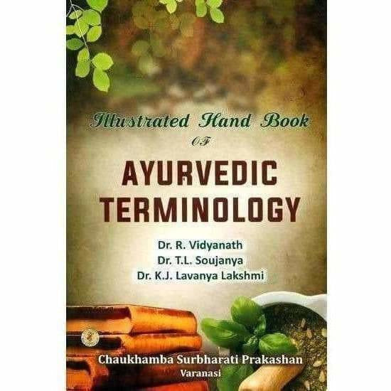 Illustrated Hand Book Of Ayurvedic Terminology | Grocsy
