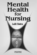 Mental Health For Nursing: Volume 1-Lalit Batra | Grocsy
