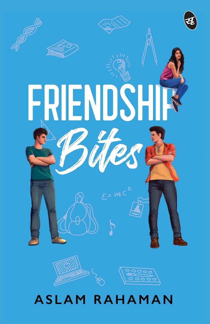 Friendship Bites ǀ A Young Adult romance about love and friendship - Aslam Rahaman | Grocsy