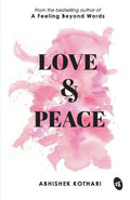Love & Peace - Abhishek Kothari | Grocsy