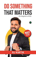 Do Something That Matters - R J Kartik | Grocsy