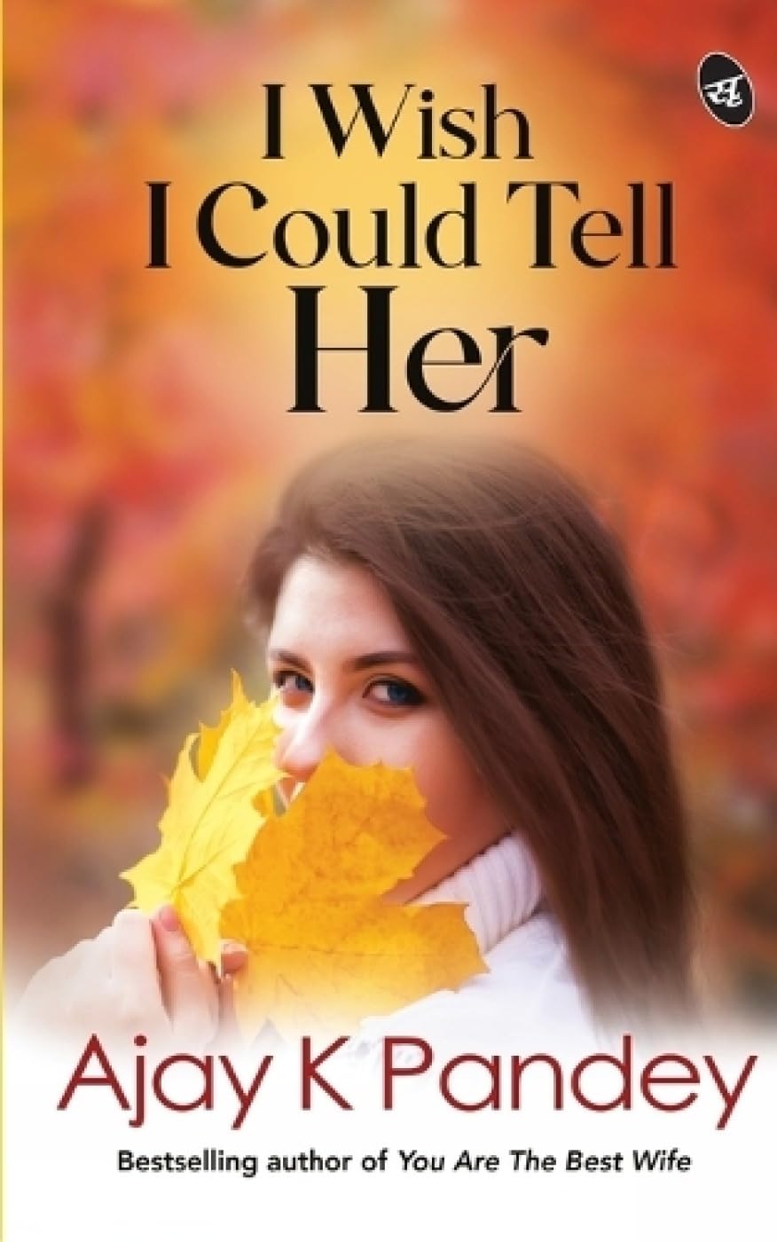 I Wish I Could Tell Her - Ajay K Pandey | Grocsy
