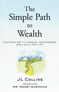 The Simple Path To Wealth: Your Road Map To Financial Independence And A Rich, Free Life | Grocsy