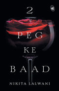 2 Peg ke Baad - Nikita Lalwani | Grocsy