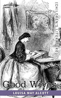 Good Wives by Alcott, Louisa May | Grocsy