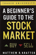A Beginner'S Guide To The Stock Market: Everything You Need To Start Making Money Today | Grocsy
