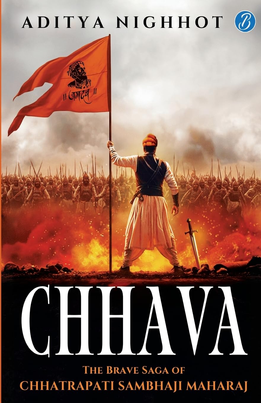 Chhava: The Brave Saga of Chhatrapati Sambhaji Maharaj | The Marathas Fight for Swarajya against the Mughal Emperor Aurangzeb - Aditya Nighhot | Grocsy
