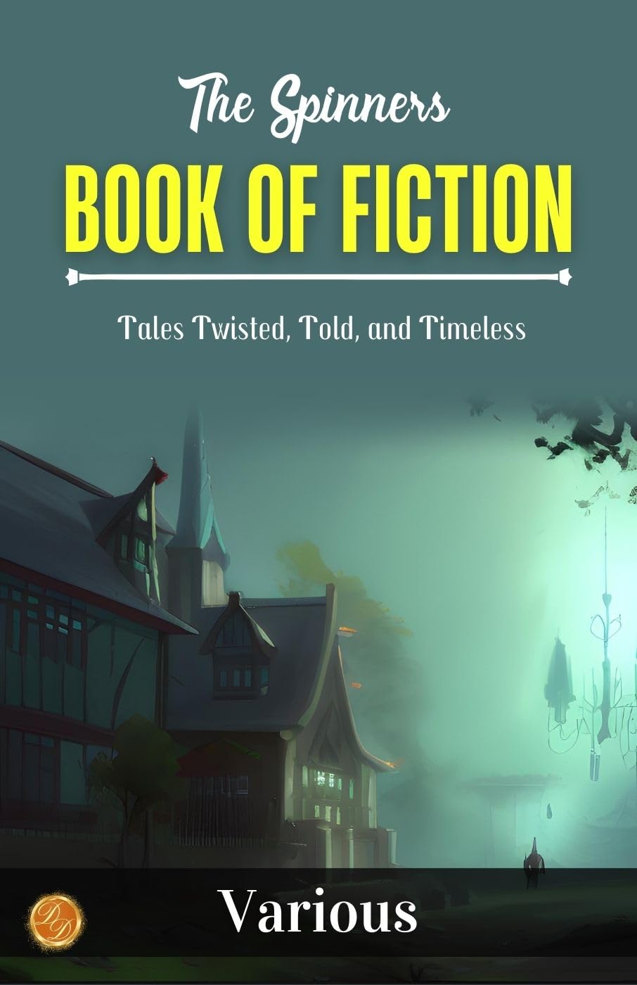 The Spinner'S Book Of Fiction | Grocsy