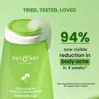 Dot & Key Cica & Salicylic Daily Exfoliating Shower Gel | Grocsy